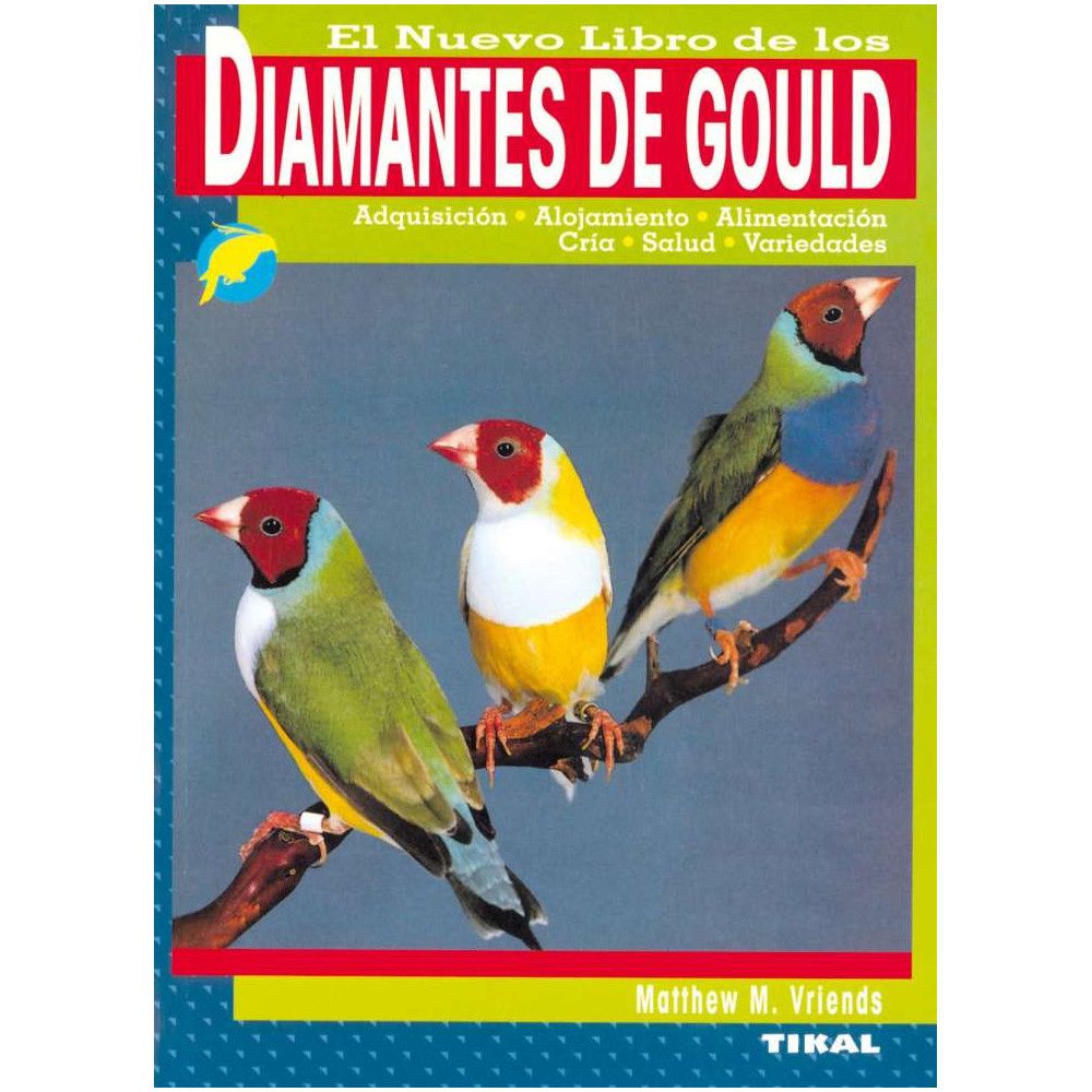 El libro de los DIAMANTES DE GOULD, ediciones TIKAL
