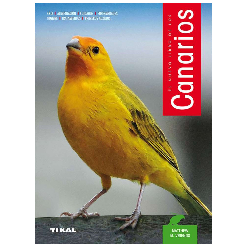 El libro de los CANARIOS, ediciones TIKAL